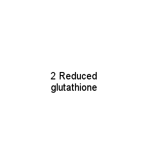 2 Reduced glutathione